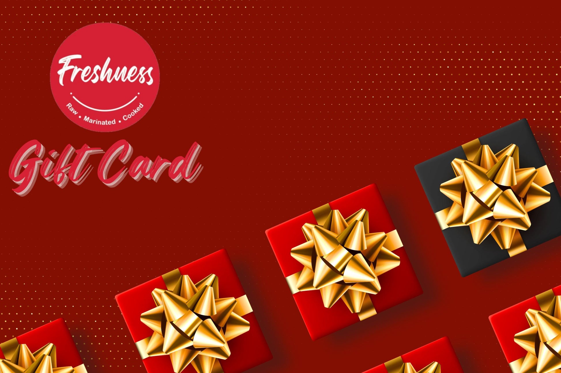 Freshness Digital Gift Card